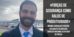 «Forças de Segurança como ralos de produtividade»